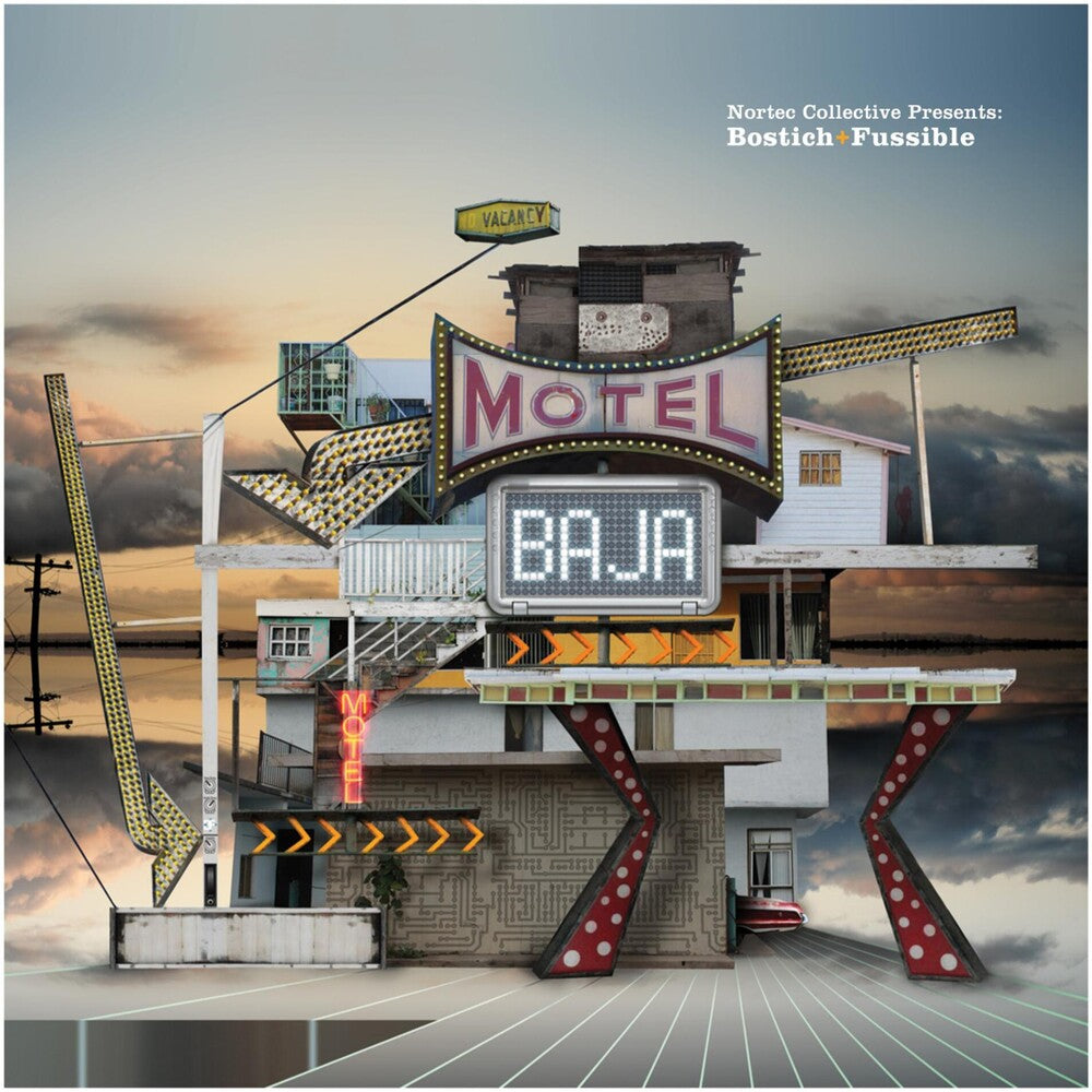 the album cover for Nortec Collective Presents Bostich & Fussible - Motel Baja