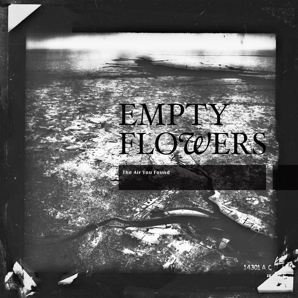 the album cover for Empty Flowers - The Air You Found