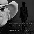 the album cover for The Charlie Daniels Band - Off the Grid-Doin It Dylan