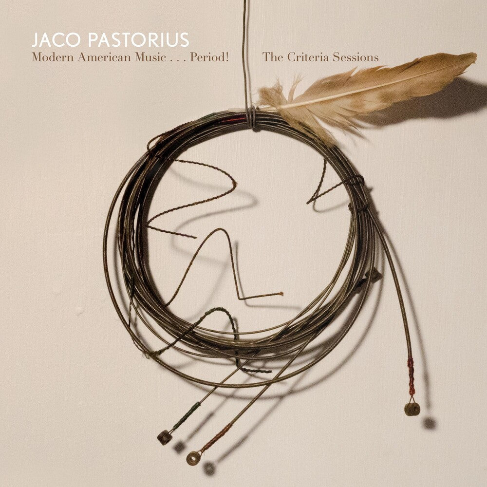 the album cover for Jaco Pastorius - Modern American Music: Period Criteria Sessions