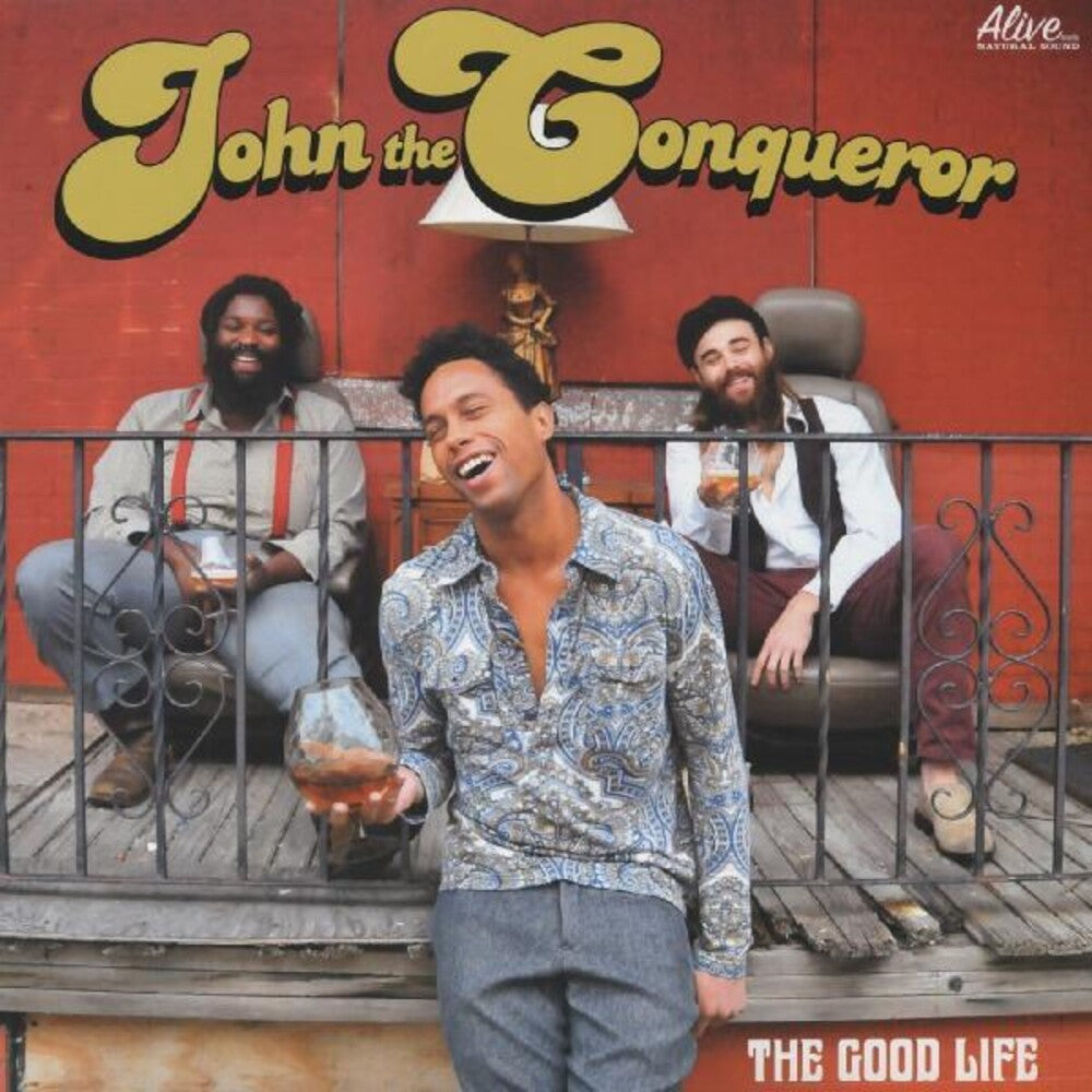 the album cover for John The Conqueror - The Good Life