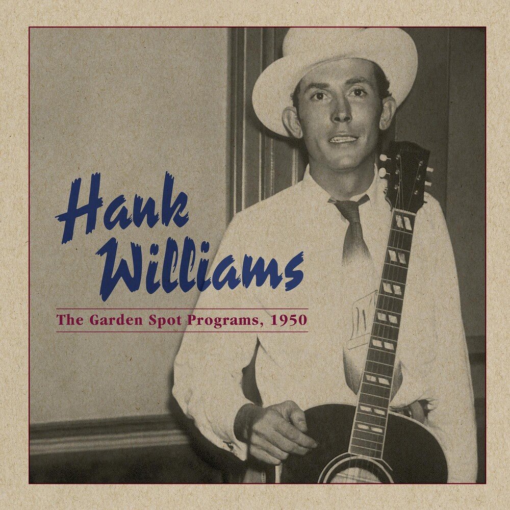 the album cover for Hank Williams - The Garden Spot Programs, 1950 [Vinyl]