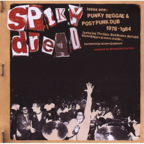 the album cover for Spiky Dread Issue 1 - Spiky Dread Issue One: Punky Reggae & Post Dub 1978-1984
