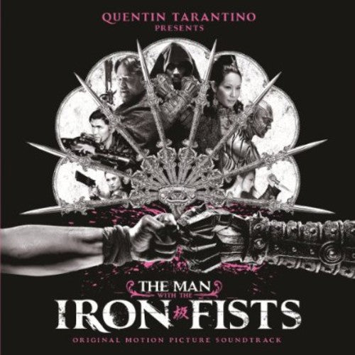the album cover for The Man With The Iron Fists [Movie] - Man With The Iron Fists / O.S.T. [180 Gram]