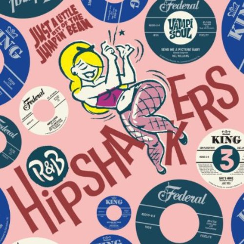 the album cover for R&B Hipshakers Just A Little Bit Of The Jumpin B - R&B Hipshakers, Vol. 3: Just A Little Bit of the Jumpin' Bean