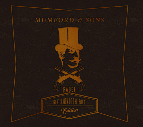 the album cover for Mumford & Sons - Babel [Gentlemen Of The Road Edition]