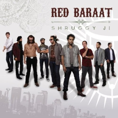 the album cover for Red Baraat - Shruggy Ji