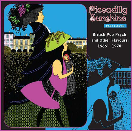 the album cover for Piccadilly Sunshine Part Eleven British Pop Psych - Piccadilly Sunshine Part Eleven: British Pop Psych and Other Flavours