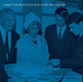 the album cover for I Want The Beatles To Play At My Art Center!-Music - I Want The Beatles To Play at My Art Center!