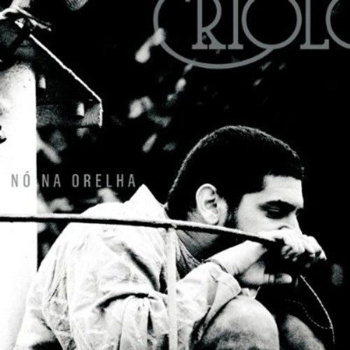 the album cover for Criolo - No Na Orelha