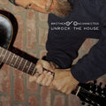 the album cover for Brothers Unconnected - Unrock the House