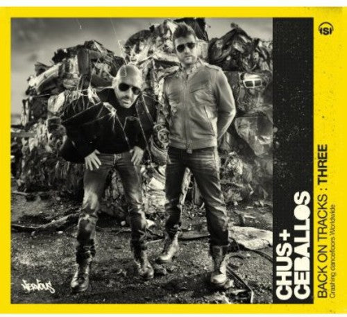 the album cover for Chus & Ceballos - Back on Tracks Three