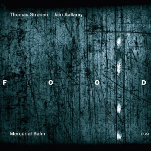 the album cover for Food - Mercurial Balm