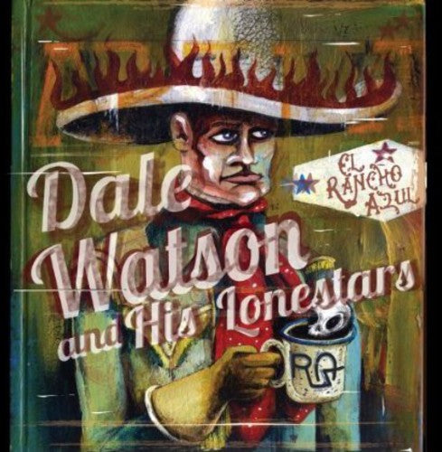 the album cover for DaleWatson - El Rancho Azul