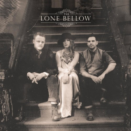 the album cover for The Lone Bellow - Lone Bellow