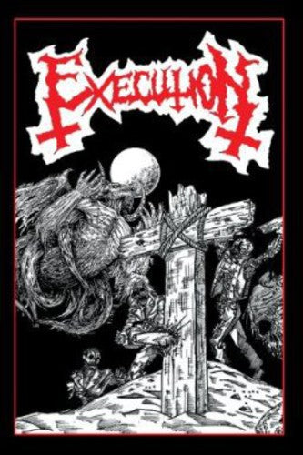 the album cover for Execution - Sworn To The Evil/Dismantle The Cross