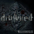 the album cover for Drowned - Belligerent I