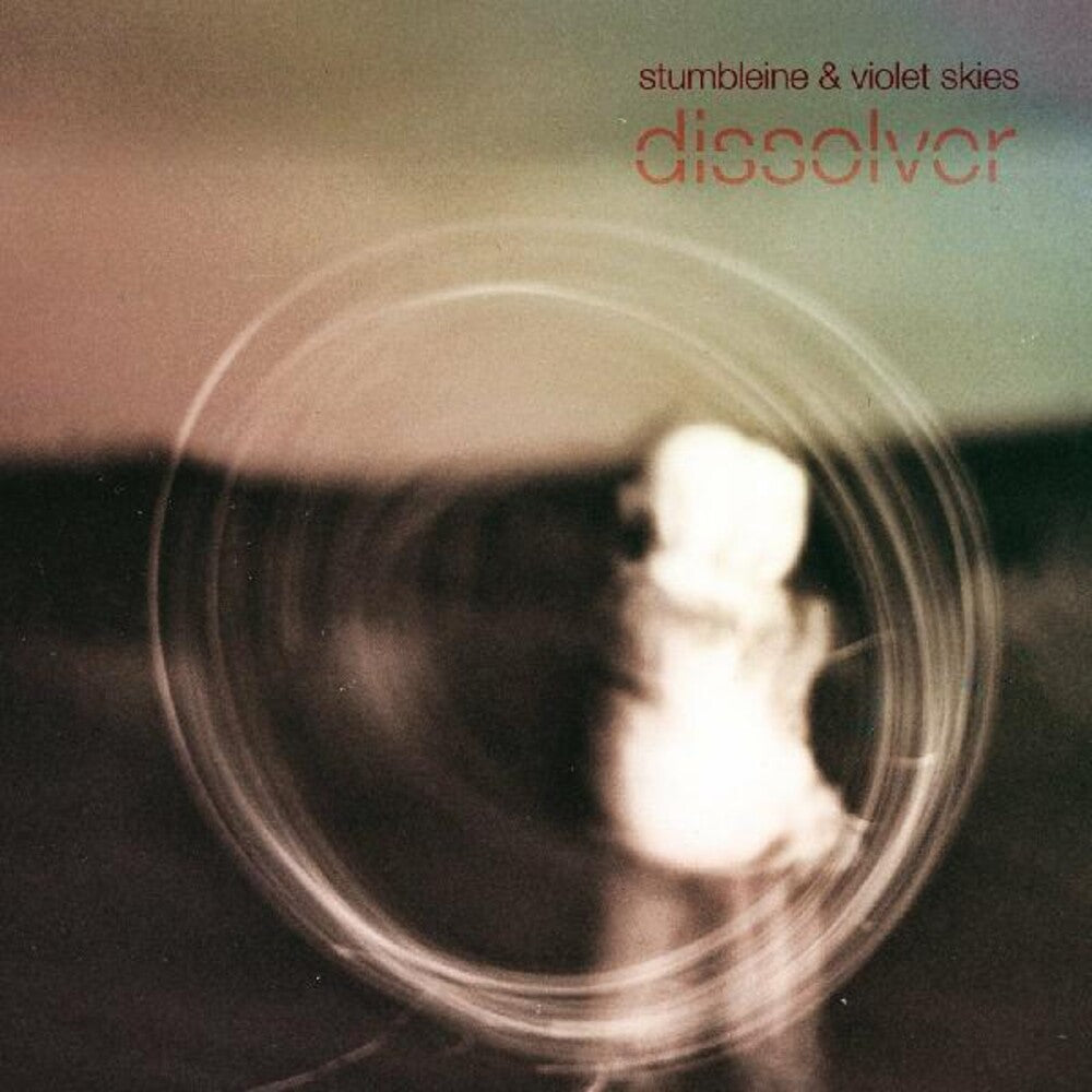 the album cover for Stumbleine Feat Violet Skies - Dissolver