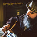 the album cover for Edward David Anderson - Lies and Wishes