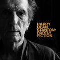 the album cover for Harry Dean Stanton  - Partly Fiction [Vinyl]