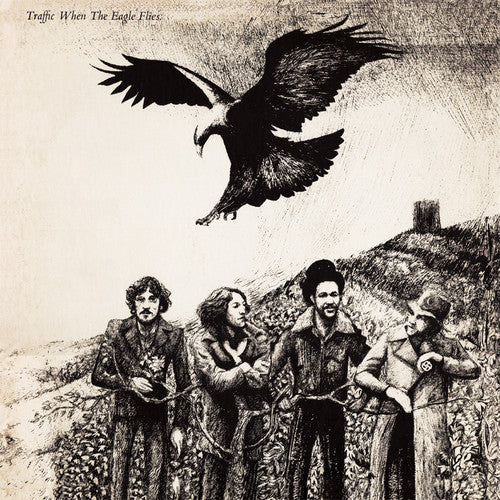 the album cover for Traffic - When The Eagle Flies