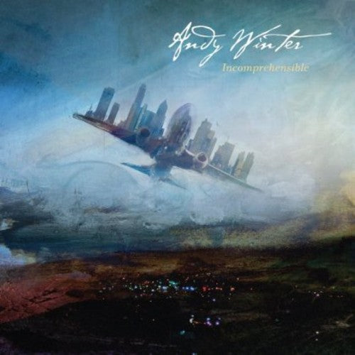 the album cover for Andy Winter - Incomprehensible
