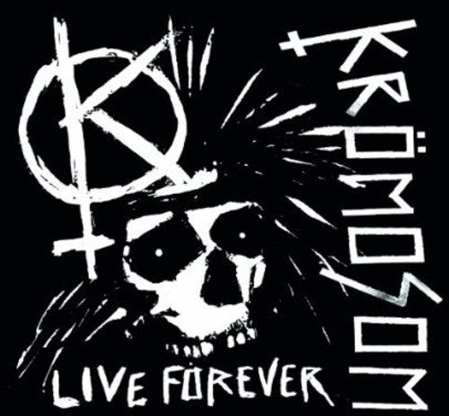 the album cover for Kromosom - Live Forever