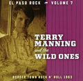 the album cover for Terry Manning & The Wild Ones - El Paso Rock 7