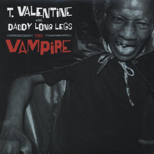 the album cover for T Valentine With Daddy Long Legs - Vampire