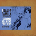 the album cover for The Balfa Family - A Retrospective Festivals Acadiens Et Creoles 1977-2010