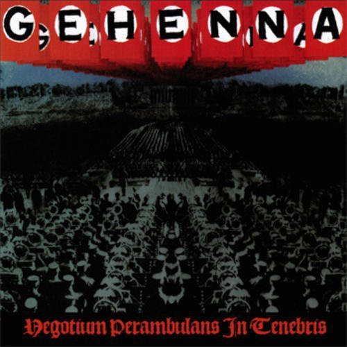 the album cover for Gehenna - Egotium Perambulans in Tenebris