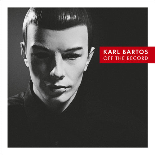 the album cover for Bartos, Karl - Off the Record