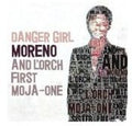 the album cover for Moreno & Lorch First Moja-One - Danger Girl