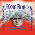 the album cover for King Buzzo - This Machine Kills Artists