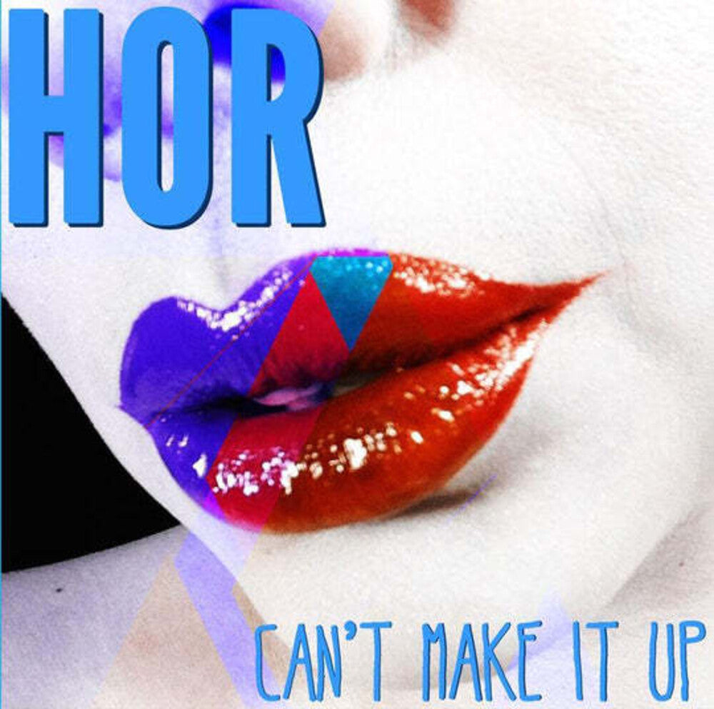 the album cover for Hor - Cant Make It Up
