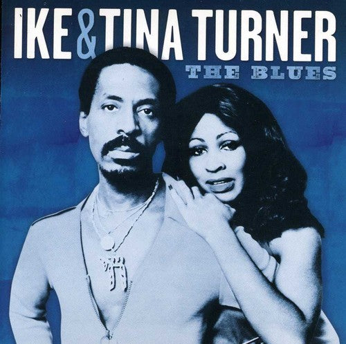 the album cover for Ike Turner & Tina - Blues