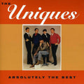 the album cover for Uniques - Absolutely the Best