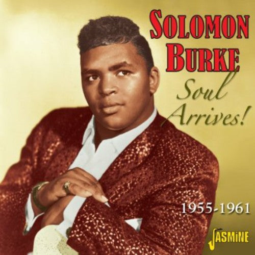 the album cover for Solomon Burke - Soul Arrives! 1955-61 [Import]