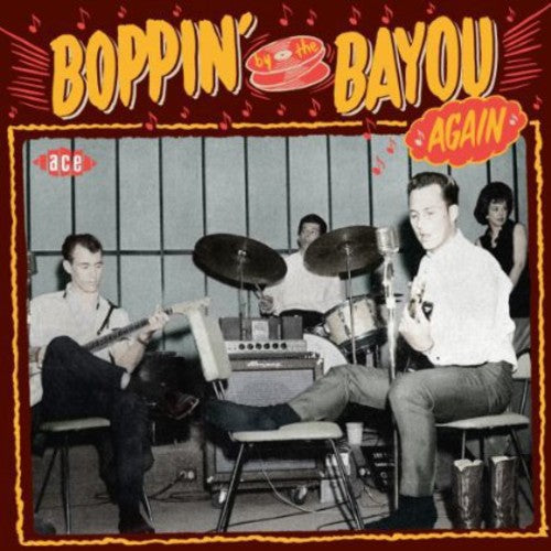 the album cover for Boppin By The Bayou Again / Various - Boppin' By The Bayou Again [Import]