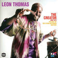 the album cover for Leon Thomas - Creator 1969-73 [Import]