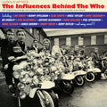 the album cover for Influences Behind-The Who - Influences Behind-The Who [Import]