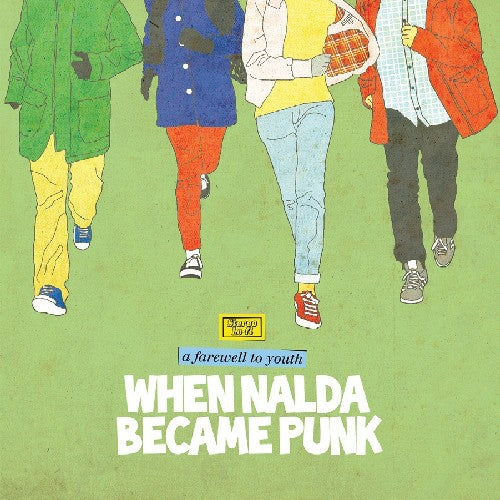 the album cover for When Nalda Became Punk - A Farewell To Youth