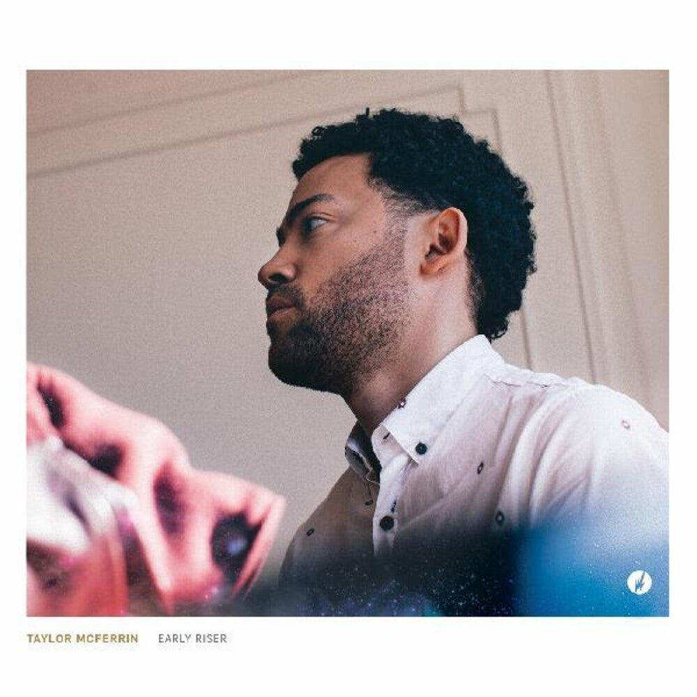 the album cover for Taylor Mcferrin - Early Riser