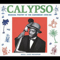 the album cover for Calypso Musical Poetry In The Caribbean 1955-69 / - Calypso: Musical Poetry in Thecaribbean 1955-69