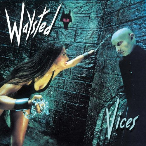 the album cover for Waysted - Vices [Import]