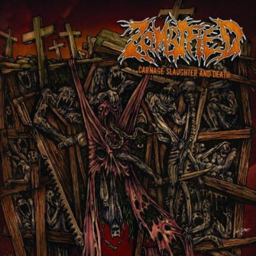 the album cover for Zombified - Carnage Slaughter and Death