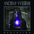 the album cover for Ancient Vvisdom - Deathlike