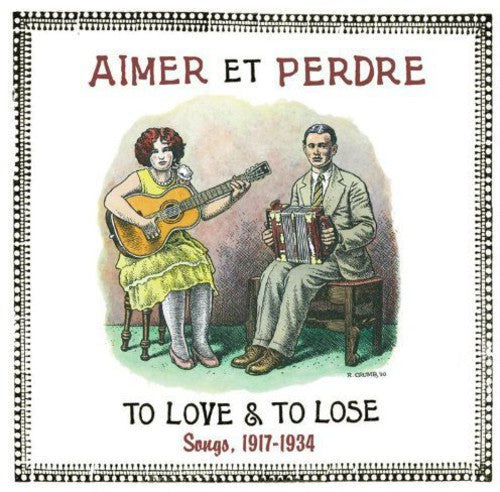 the album cover for Aimer Perdre - Aimer Et Perdre: To Love & to Lose: Songs 17 / Various