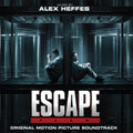 the album cover for Alex Heffes - Escape Plan (Original Motion Picture Soundtrack)