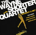 the album cover for Wayne Shorter - Without a Net